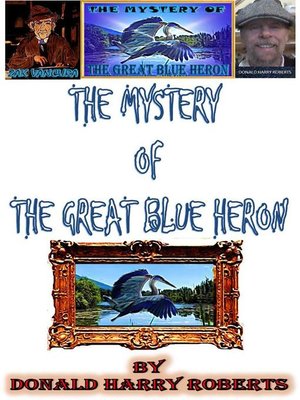 cover image of The Mystery of the Great Blue Heron